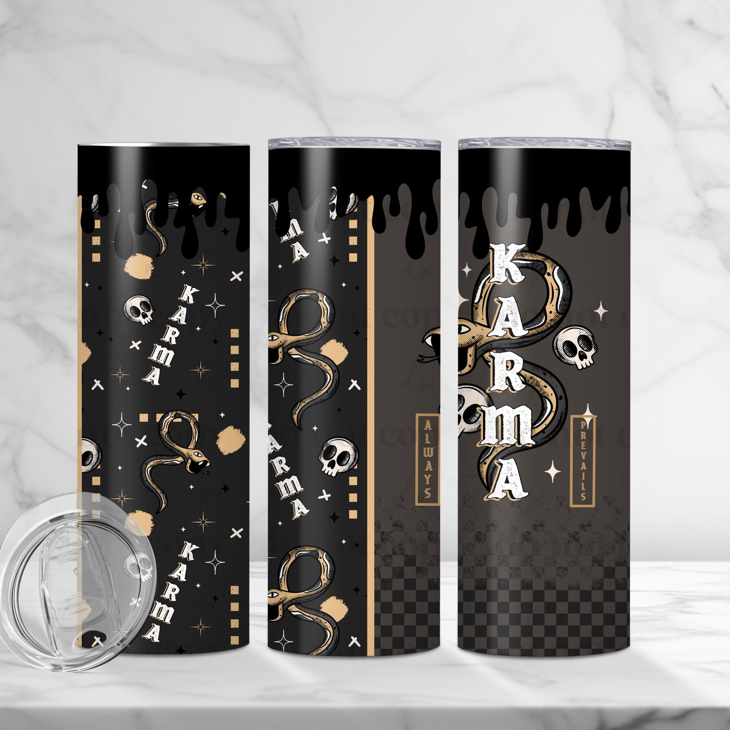 Karma Always Prevails 20oz Skinny Tumbler Sublimation Print