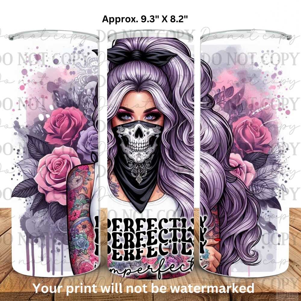 Perfectly Imperfect 20oz Skinny Tumbler Sublimation Print