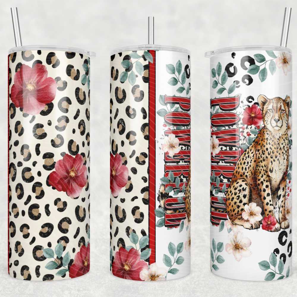 Powerful Cheetah Skinny Tumbler Sublimation Print