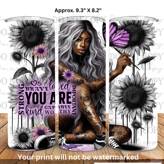 You Are Brown Skin Beauty 20oz Skinny Tumbler Sublimation Print
