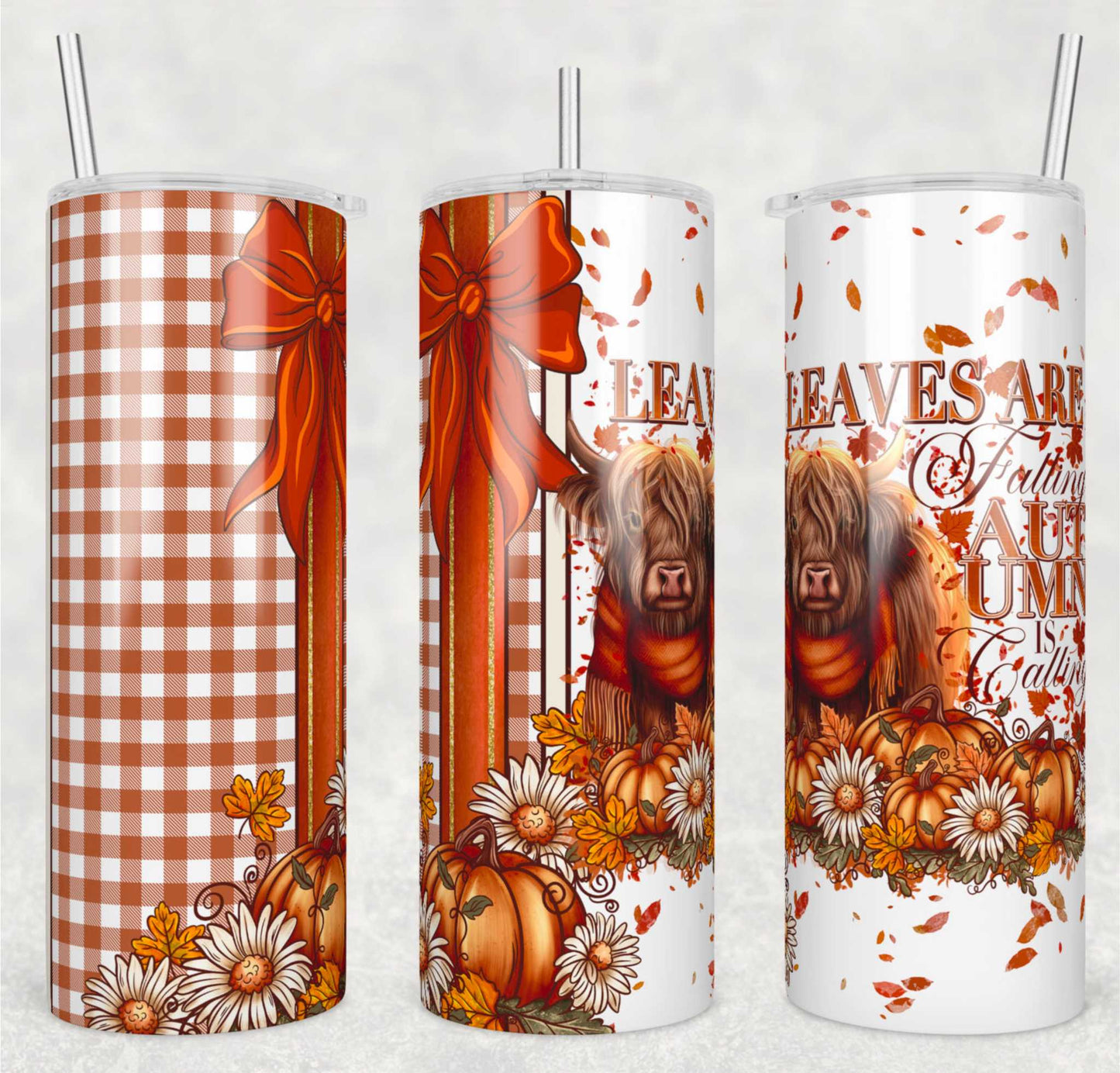 Highland Cow Leaves Are Falling Autumn Is Calling 20oz Skinny Tumbler Sublimation Print