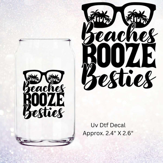 Uv Dtf Decal Beaches Booze Besties In Black