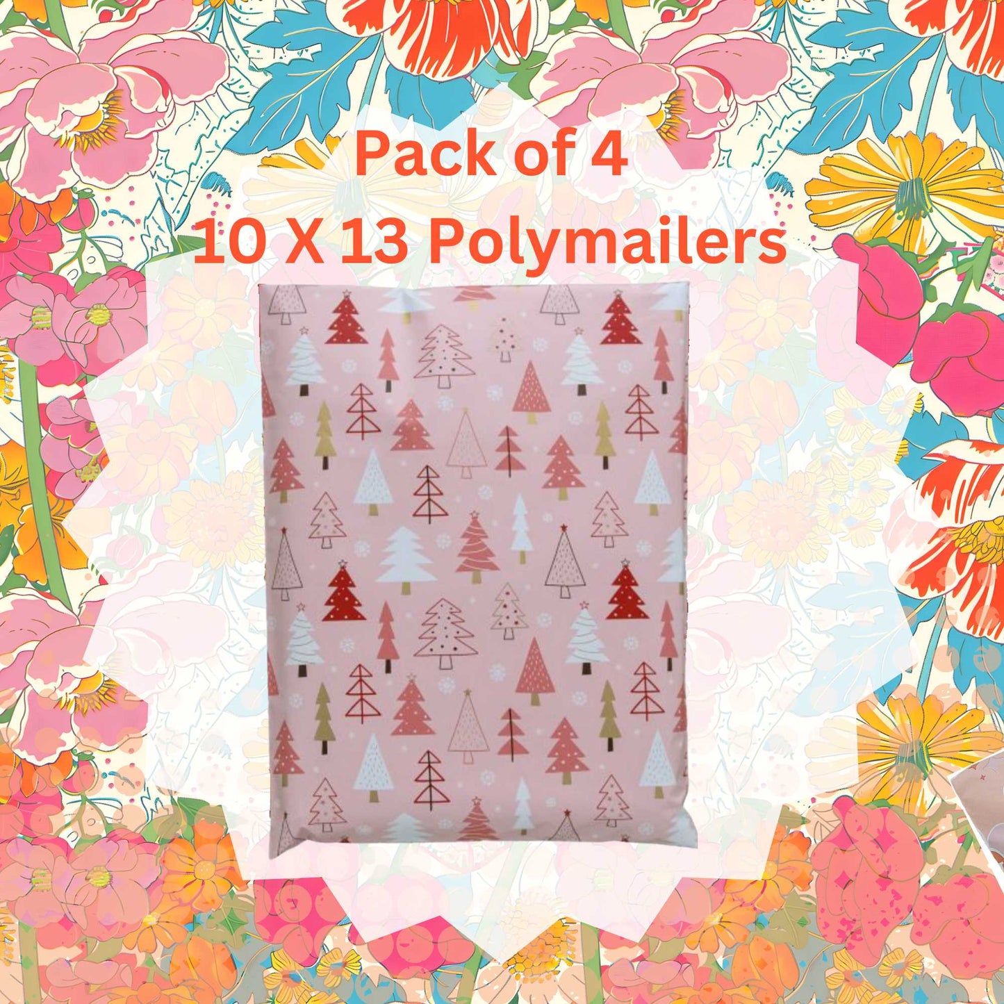 Pack of 4 Polymailers~ Christmas Trees  ~10 X 13