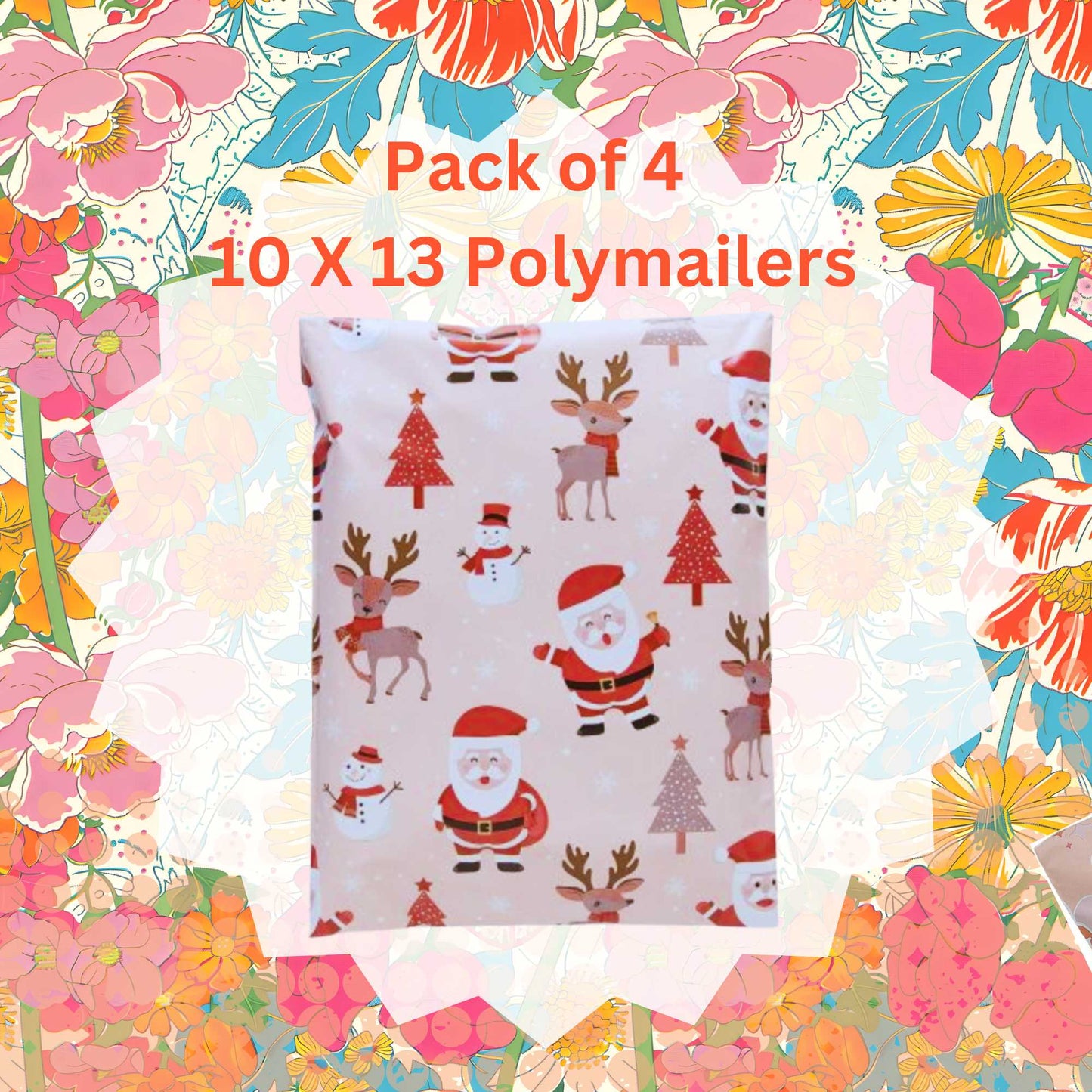 Pack of 4 Polymailers~ Christmas Santa & Reindeer   ~10 X 13