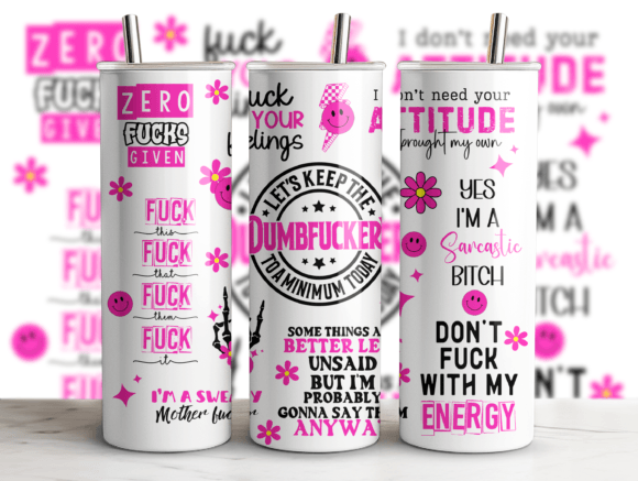 Dumbfuckery In Pink 20oz Skinny Tumbler Sublimation Print