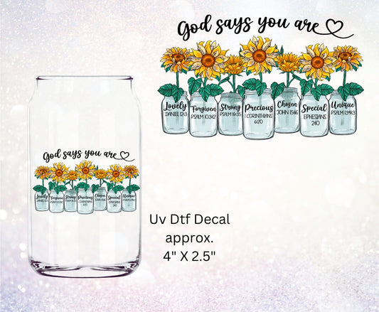Uv Dtf Decal God Says You Are Mason Jars with Scripture