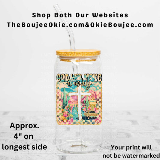 God Will Make A Way Up Uv Dtf Decal Double Sided