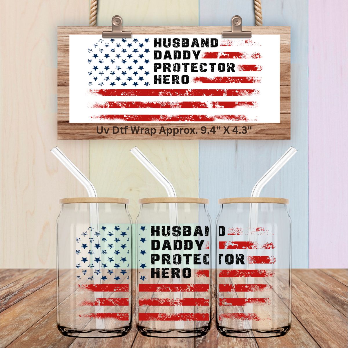 Uv Dtf Wrap Husband Daddy Protector Hero