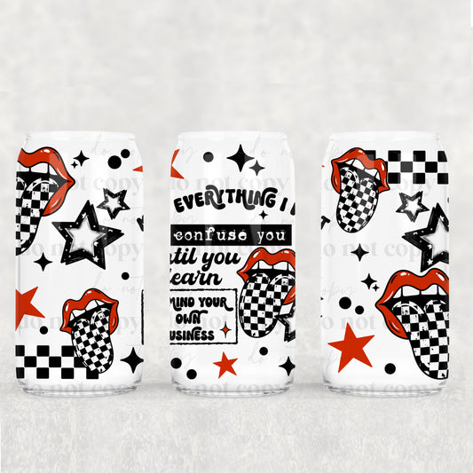 May Everything I Post Confuse You... UV DTF Double-Sided Wrap – 16oz Glass Can & Tumbler Design