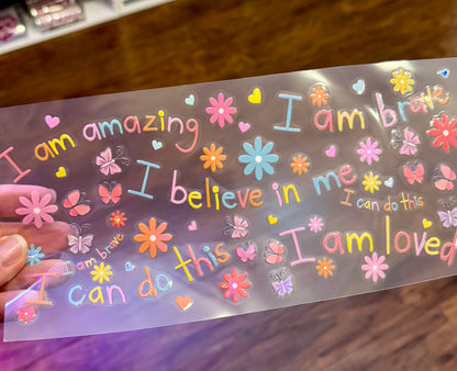 I Believe In Me Holographic Uv Dtf Wrap