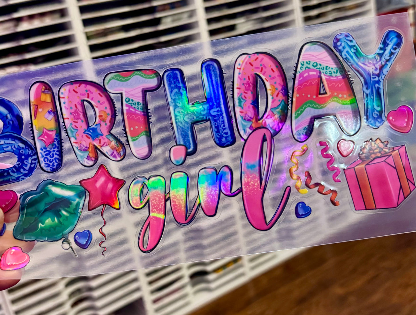 Birthday Girl Holographic Uv Dtf Wrap