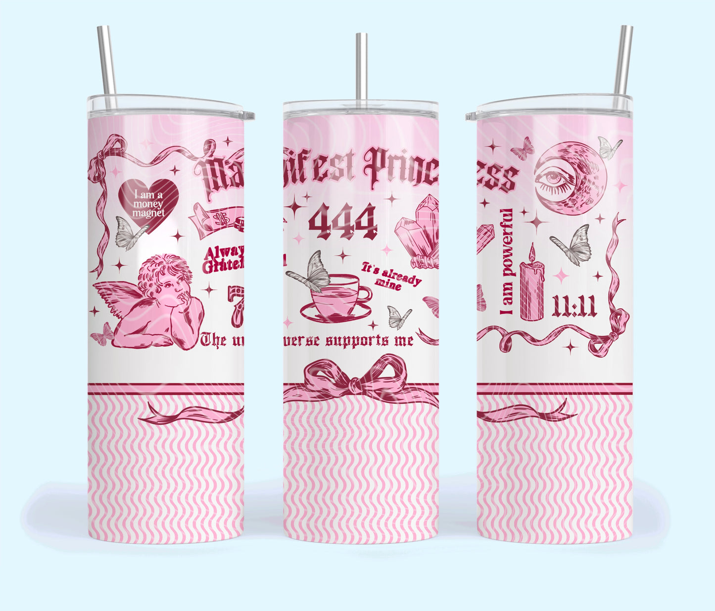 Manifest Princess 444 20oz Skinny Tumbler Sublimation Print | Valentine