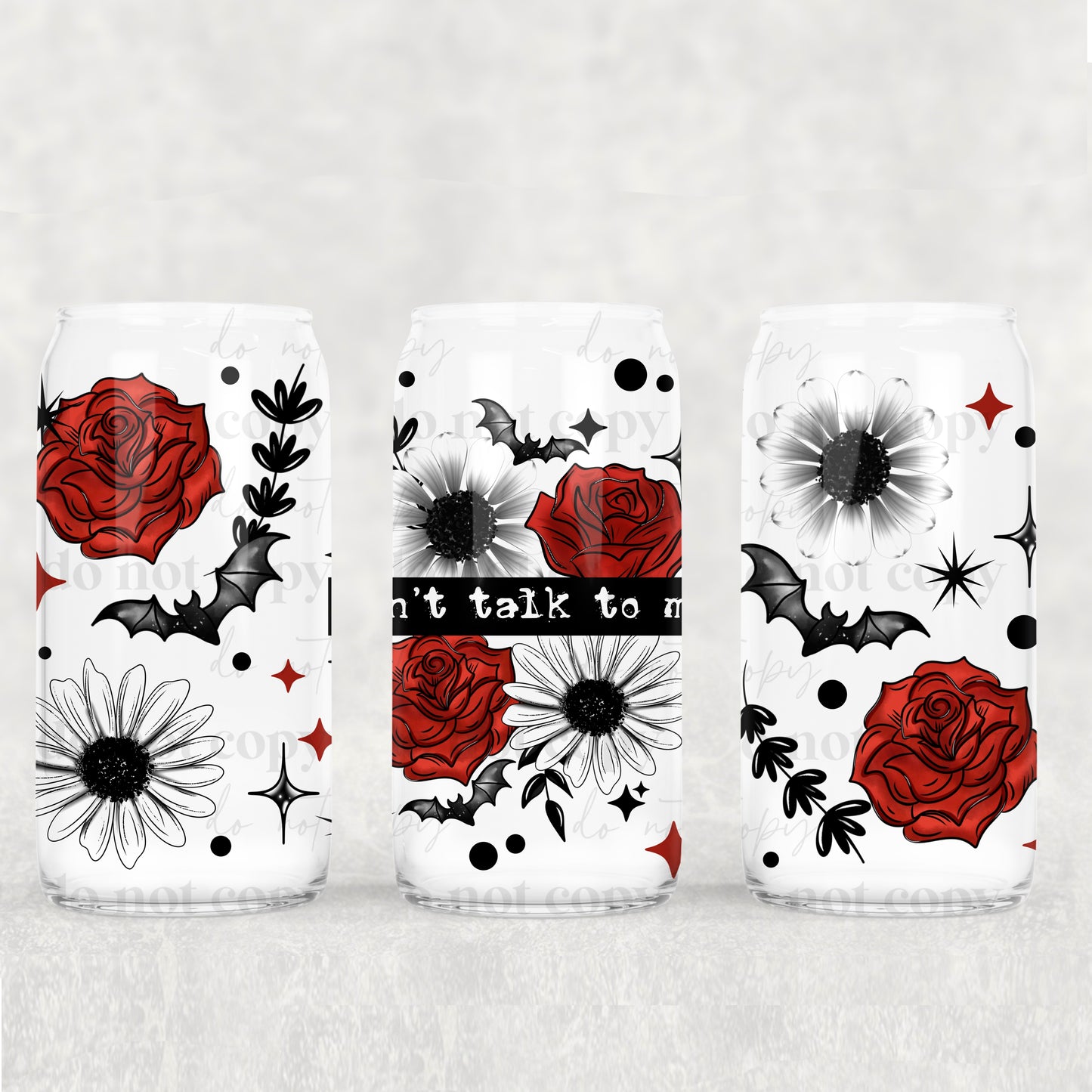 Don't Talk To Me Uv Dtf Wrap Double Sided