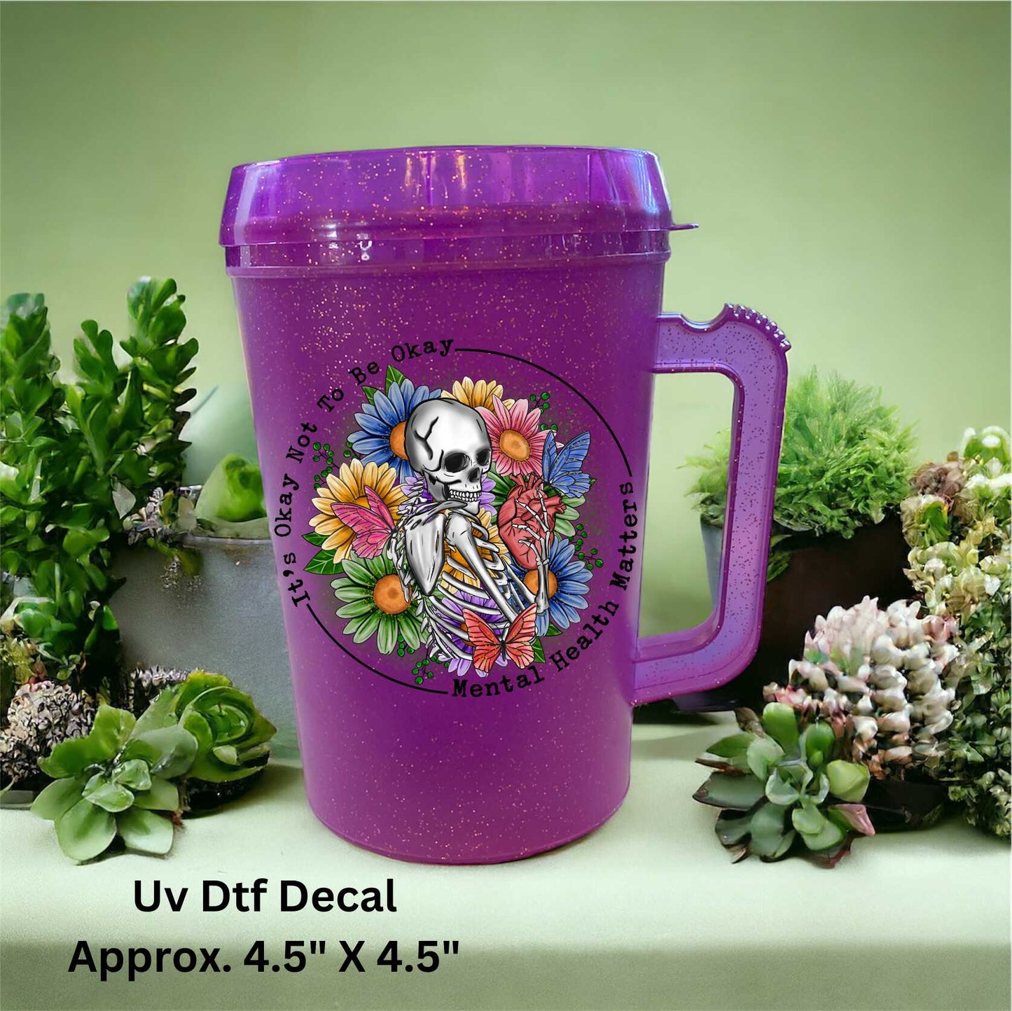 Uv Dtf Decal It's Okay Not To Be Okay Floral Skeleton