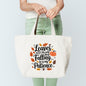 Leaves Aren't The Only Thing Falling Tote Bag Sublimation Print