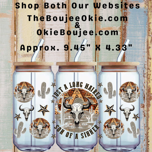 Just A Long Haired Son Of A Sinner Double Sided Uv Dtf Wrap