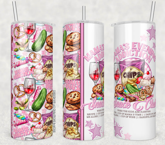 Mama's Evening Addiction 20oz Skinny Tumbler Sublimation Print