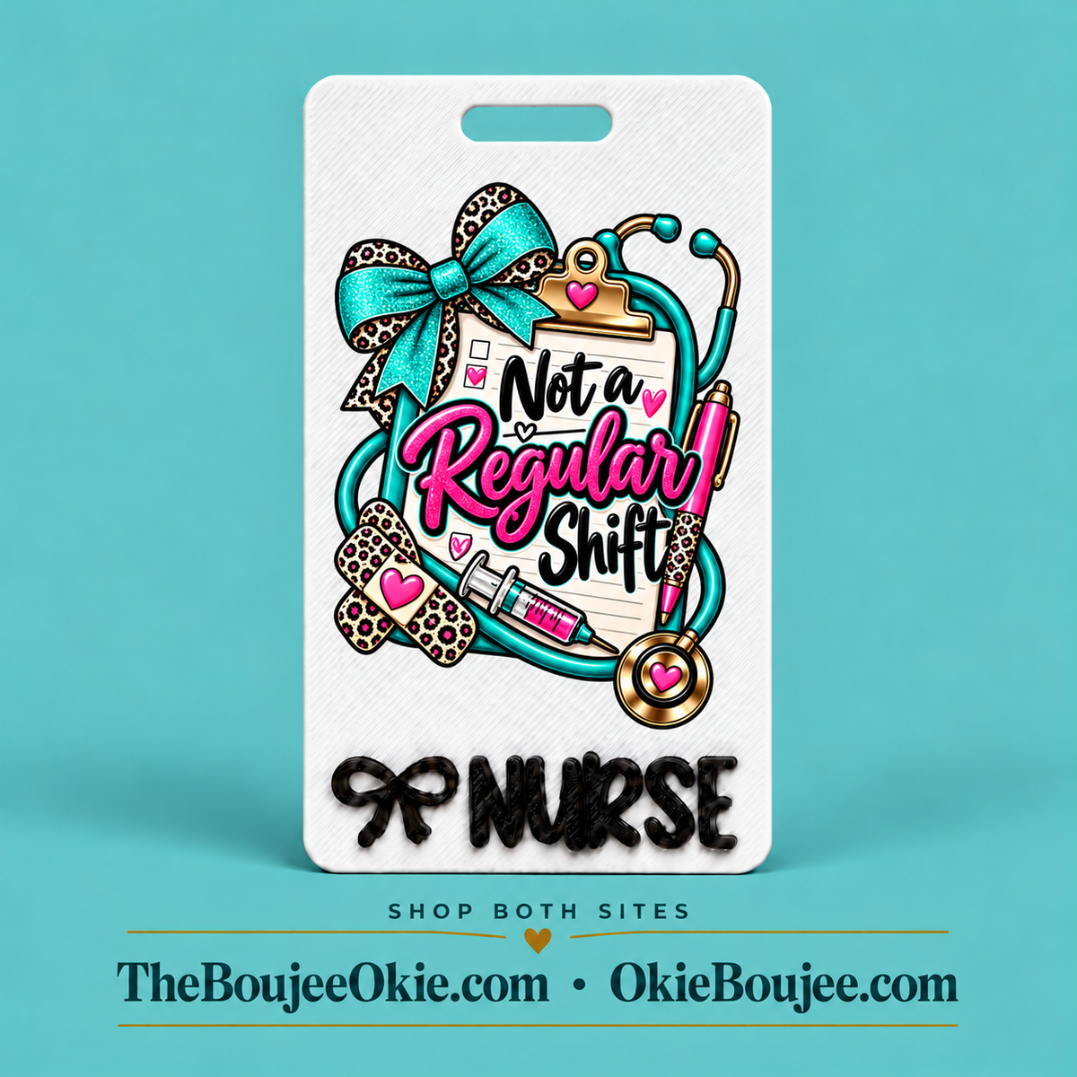 Vertical Badge Buddy UV DTF Decal | Not A Regular Shift | Nurse & Healthcare Designs | Funny & Seasonal Transfers