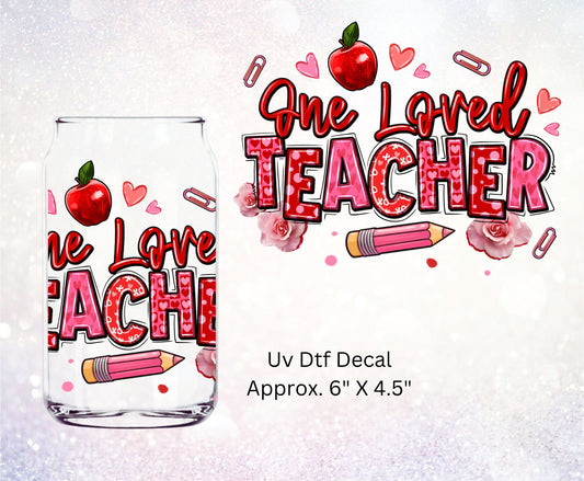 Uv Dtf Decal One Loved Teacher | Hip Sip Trucker Mug