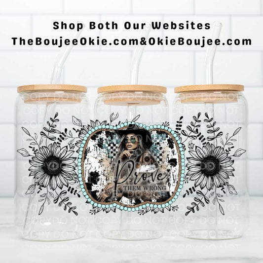 Prove Them Wrong Uv Dtf Wrap