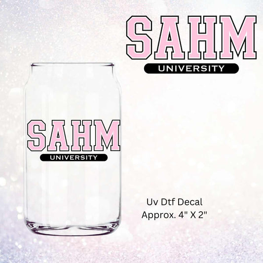 Uv Dtf Decal SAHM University Stay At Home Mom