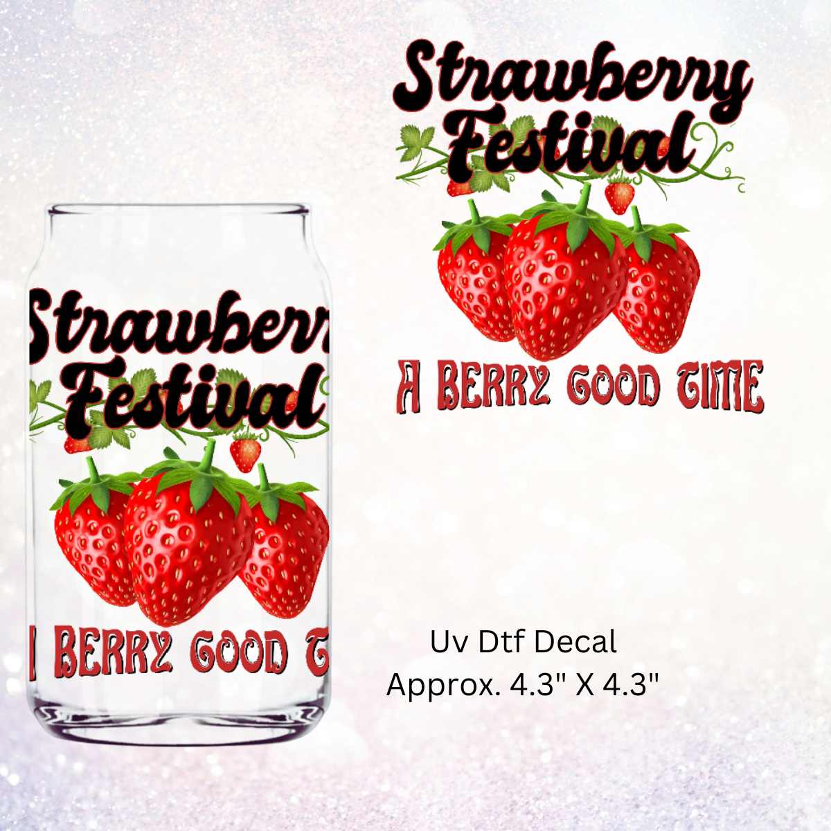 Uv Dtf Decal Strawberry Festival