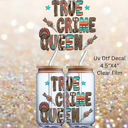 Uv Dtf Wrap Decal True Crime Queen