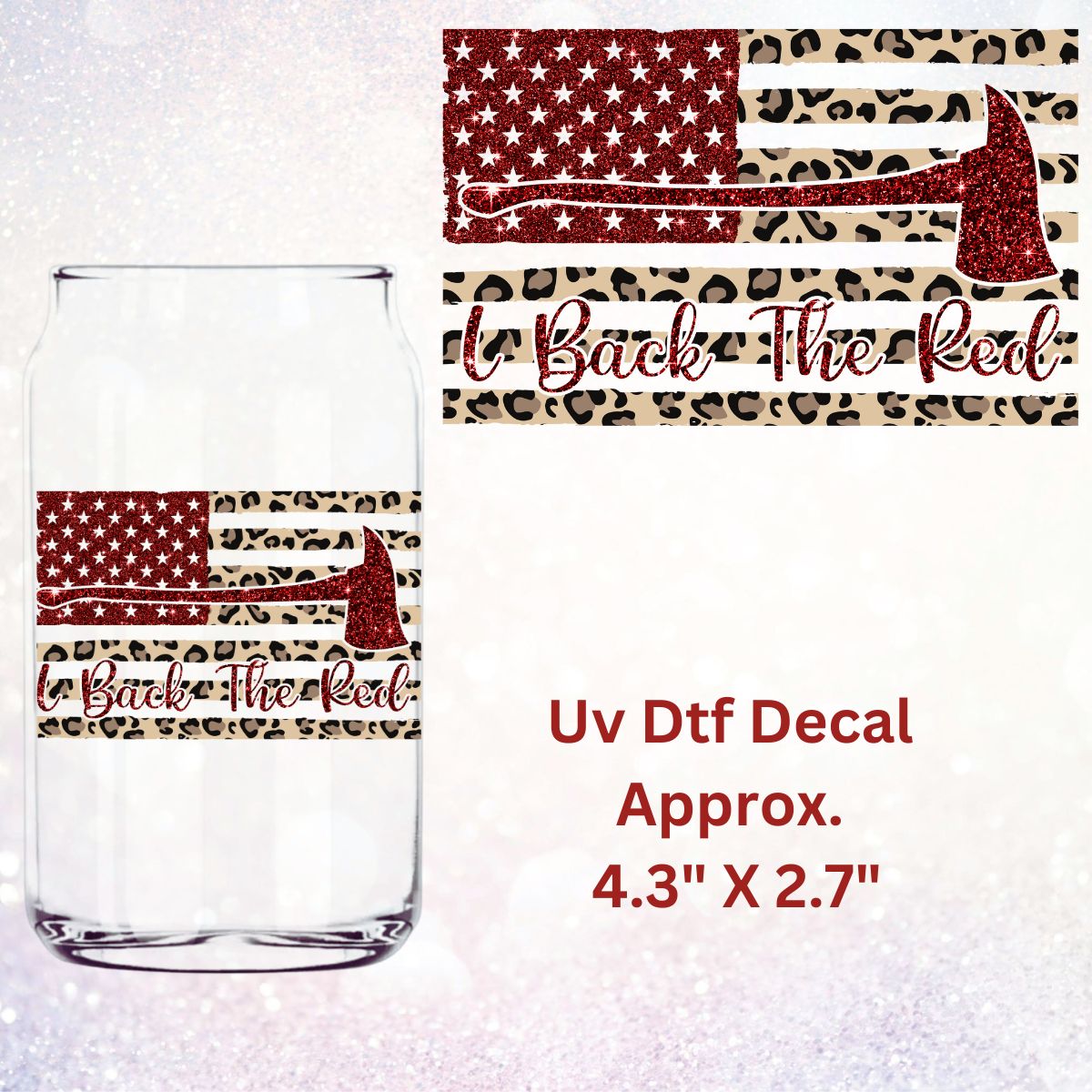 Uv Dtf Decal Firefighter I Back The Red