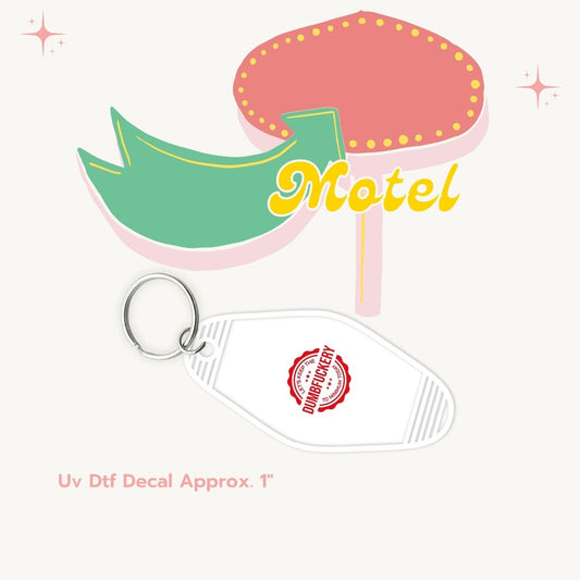 Uv Dtf Motel Keychain Decal Set of 2 Dumbfuckery in Red