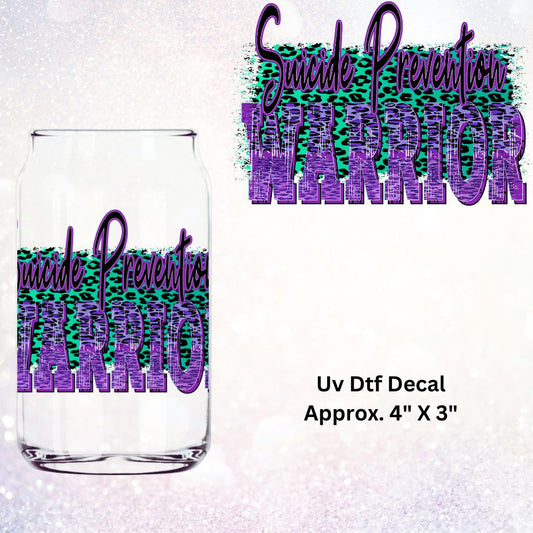 Uv Dtf Decal Suicide Prevention Warrior