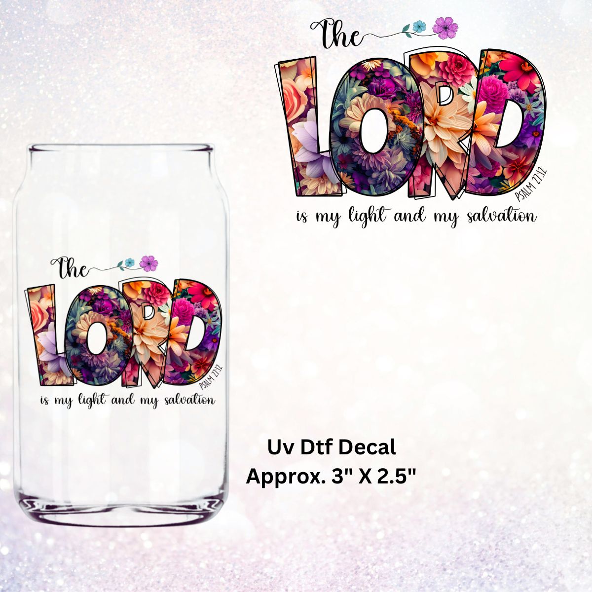 Uv Dtf Decal The Lord is my salvation