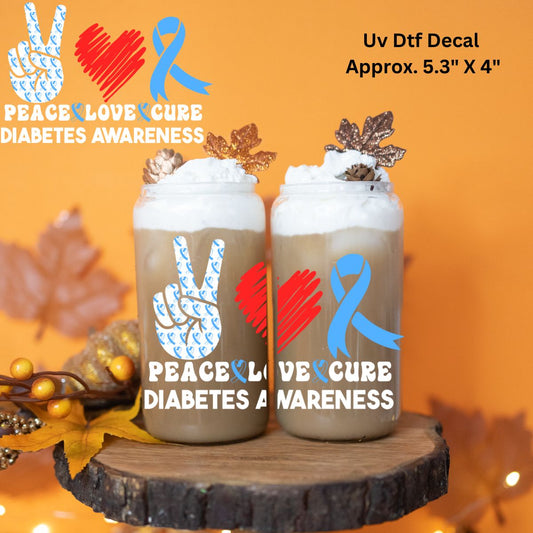 Uv Dtf Decal Peace Love Cure Diabetes Awareness v2 | Hip Sip Trucker Tumbler Water Bottle Plastic Cups