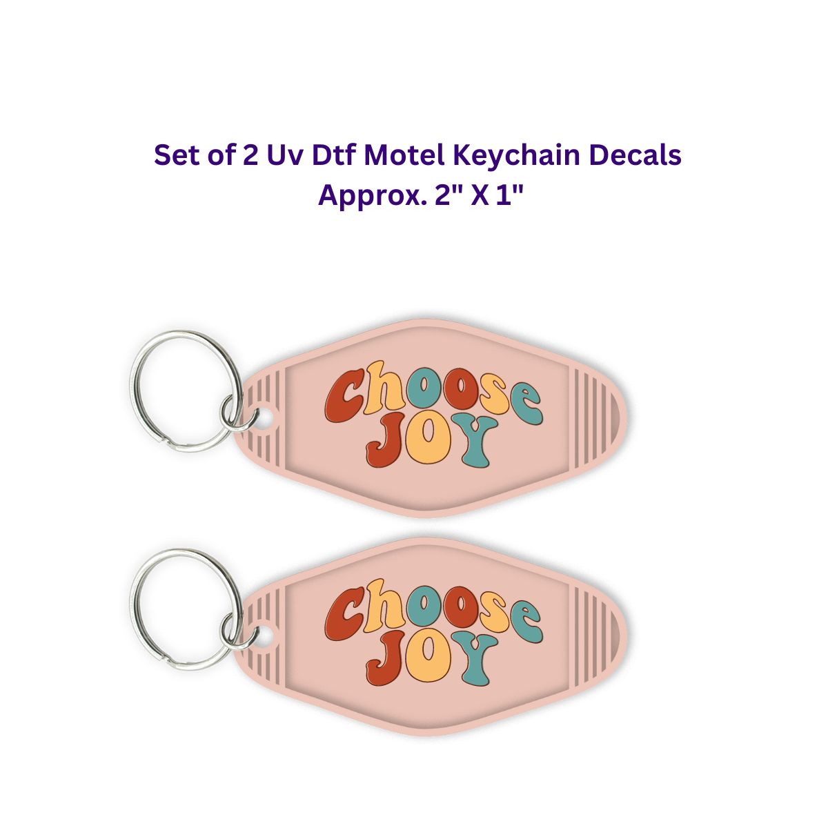 Uv Dtf Decal Set of 2 Motel Keychain Decals Choose Joy