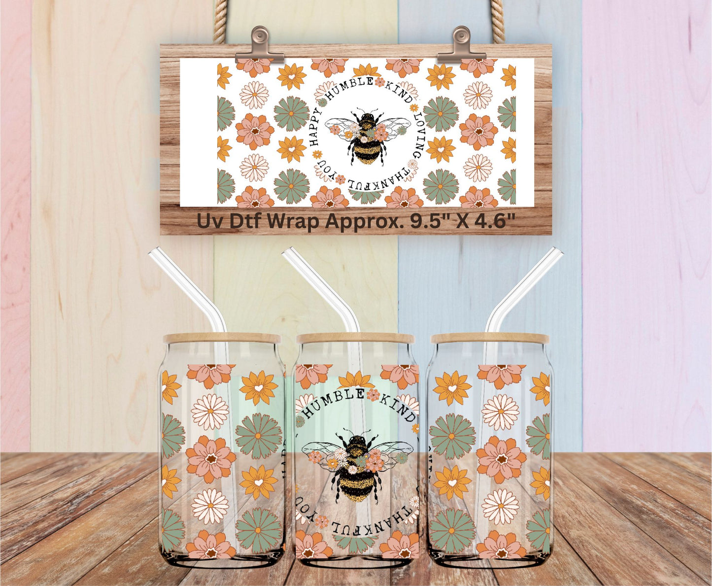 Uv Dtf Wrap Happy Humble Kind Loving Thankful You Bumble Bee Floral Design