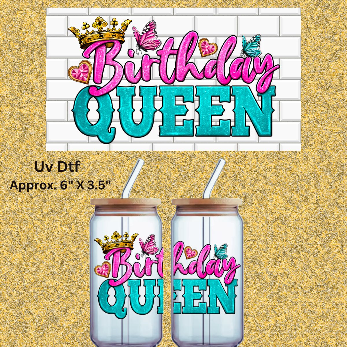 Uv Dtf Wrap Birthday Queen | Hip Sip Trucker Tumbler Water Bottle Plastic Cups