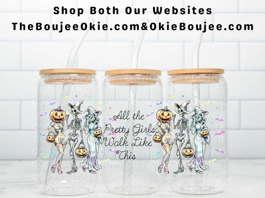 All The Pretty Girls Walk Like This Uv Dtf Wrap Double Sided