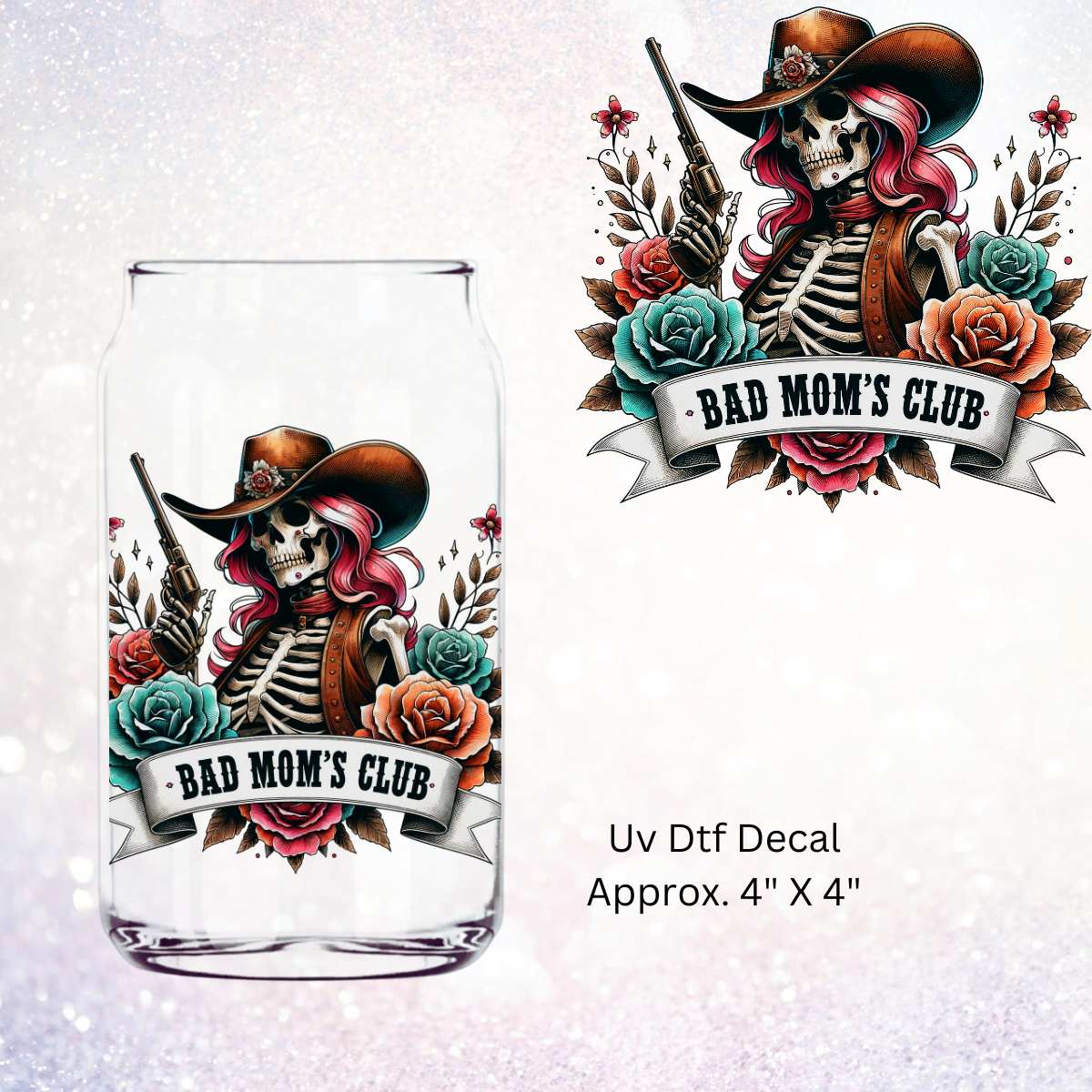 Uv Dtf Decal Bad Moms Club Skeleton Woman