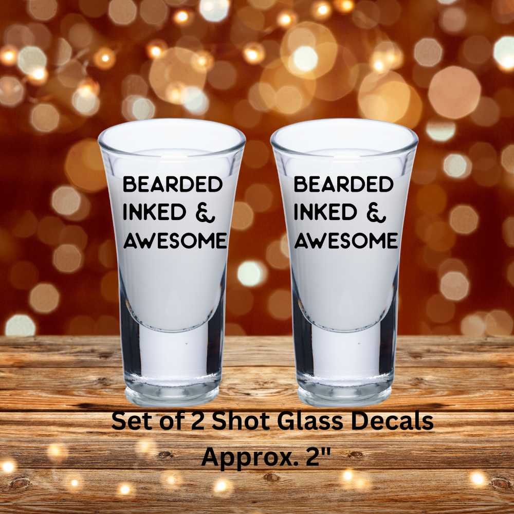 Bearded Inked & Awesome Double-Sided UV DTF Shot Glass Decal Set of 2