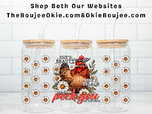 She's Beauty She's Grace She Will Peck You In The Face Double Sided Uv Dtf Wrap