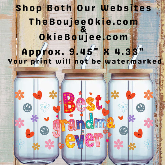 Best Grandma Ever Double Sided Uv Dtf Wrap