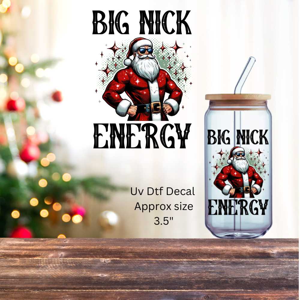 Big Nick Energy Uv Dtf Christmas Decal