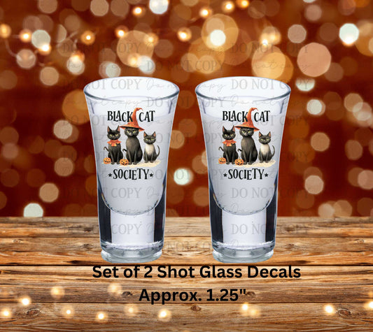 Black Cat Society Uv Dtf Decal Set of 2 Shot Glass Decal Double Sided