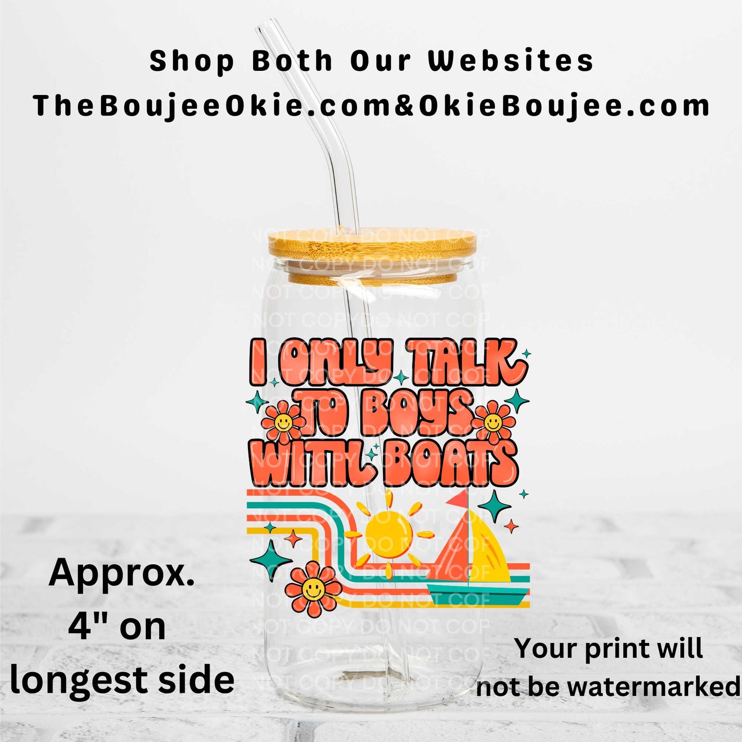 I Only Talk to Boys With Boats Uv Dtf Decal Double Sided