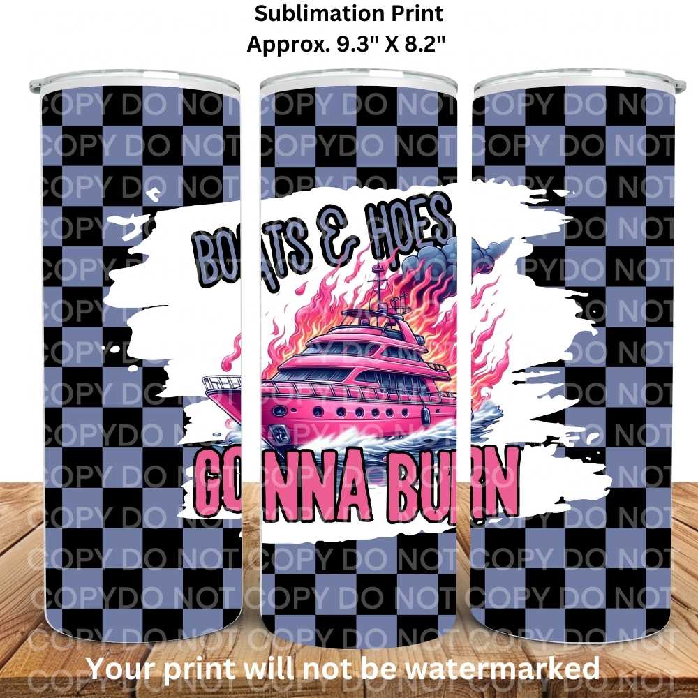 Boats & Hoes 20oz Skinny Tumbler Sublimation Print