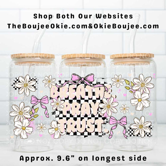 Breathe Pray Trust Uv Dtf Wrap Double Sided