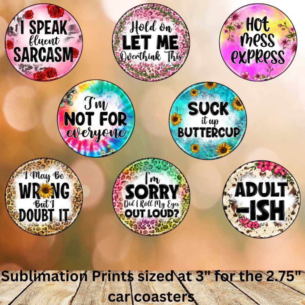 Sarcastic Car Coasters Sublimation Print