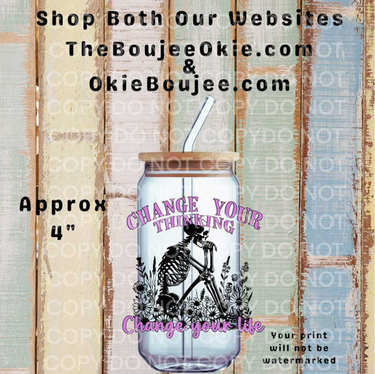 Change Your thinking Change Your Life Double-Sided UV DTF Decal