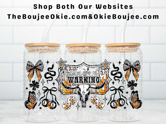 Should've Come With A Warning Uv Dtf Wrap Double Sided