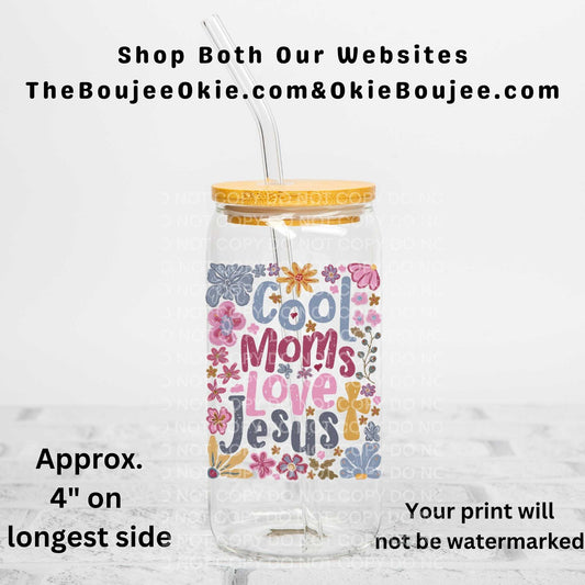 Cool Moms Love Jesus Uv Dtf Decal