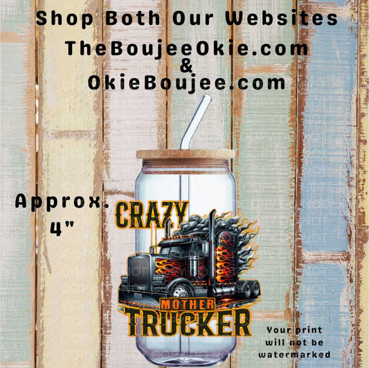 Crazy Mother Trucker Double-Sided UV DTF Decal